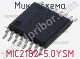 Микросхема MIC2182-5.0YSM 