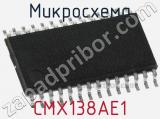 Микросхема CMX138AE1 