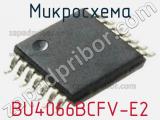 Микросхема BU4066BCFV-E2 