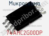 Микросхема 74AHC2G00DP фотография 2.