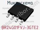 Микросхема BR24G01FVJ-3GTE2 фотография 2.