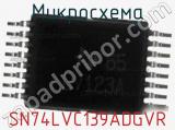 Микросхема SN74LVC139ADGVR фотография 2.