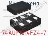 Микросхема 74AUP1G14FZ4-7 фотография 2.