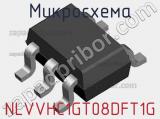 Микросхема NLVVHC1GT08DFT1G