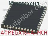 Микросхема ATMEGA164A-MCH 