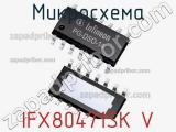 Микросхема IFX80471SK V 