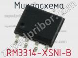 Микросхема RM3314-XSNI-B 