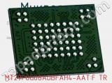 Микросхема MT29F8G08ADBFAH4-AAT:F TR 