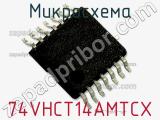 Микросхема 74VHCT14AMTCX фотография 3.