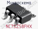 Микросхема NC7SZ58FHX