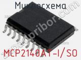 Микросхема MCP2140AT-I/SO 