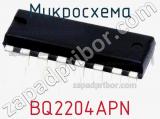 Микросхема BQ2204APN 