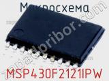 Микросхема MSP430F2121IPW 