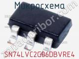 Микросхема SN74LVC2G06DBVRE4 