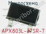 Микросхема APX803L-27SR-7 
