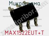 Микросхема MAX1522EUT+T фотография 3.