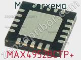 Микросхема MAX4952BCTP+ 