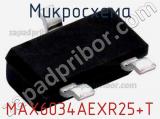 Микросхема MAX6034AEXR25+T 