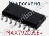 Микросхема MAX792LCSE+