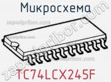 Микросхема TC74LCX245F