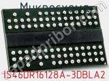Микросхема IS46DR16128A-3DBLA2 