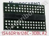 Микросхема IS46DR16128C-3DBLA2