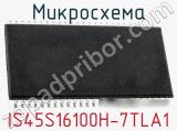 Микросхема IS45S16100H-7TLA1 