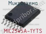 Микросхема MIC2545A-1YTS 