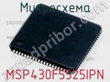 Микросхема MSP430F5525IPN 