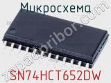 Микросхема SN74HCT652DW фотография 2.