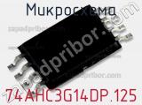 Микросхема 74AHC3G14DP.125 фотография 3.