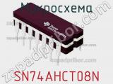 Микросхема SN74AHCT08N