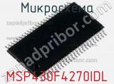 Микросхема MSP430F4270IDL