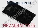 Микросхема MR2A08ACYS35 