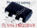 Микросхема TLVH431BQDBVR