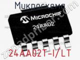 Микросхема 24AA02T-I/LT фотография 3.