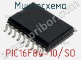 Микросхема PIC16F84-10/SO фотография 2.