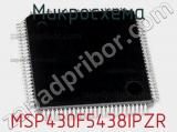 Микросхема MSP430F5438IPZR 