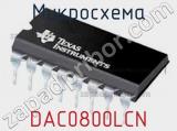 Микросхема DAC0800LCN фотография 2.