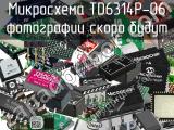 Микросхема TD6314P-06