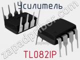 Усилитель TL082IP