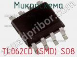 Микросхема TL062CD (SMD) SO8 фотография 2.