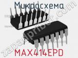 Микросхема MAX414EPD