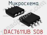 Микросхема DAC7611UB SO8