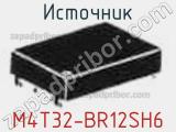 Источник M4T32-BR12SH6 фотография 2.