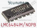 Усилитель LMC6484IM/NOPB фотография 2.