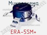 Микросхема ERA-5SM+