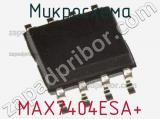 Микросхема MAX7404ESA+ фотография 2.