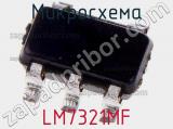 Микросхема LM7321MF