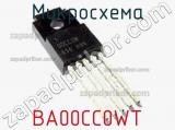 Микросхема BA00CC0WT